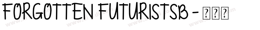 forgotten futuristsb字体转换